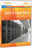 ThinPrint .print V-Layer Basic